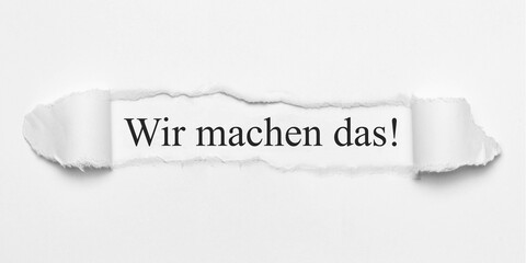 Obraz premium Wir machen das! 