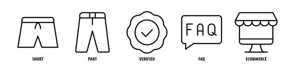 E-commerce, FAQ, Verified, Pant, Short editable stroke outline icons set isolated on white background flat vector illustration.