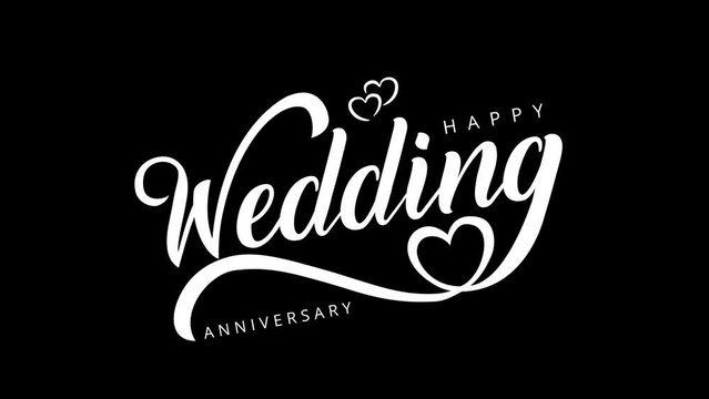 Happy wedding anniversary Handwritten Animated Text in white Color. Great wedding anniversary Day Celebrations.