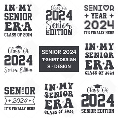 Fototapeta premium Senior Class Of 2024 Vector, T-shirt Design.