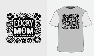 Lucky mom t-shirt for mothers day