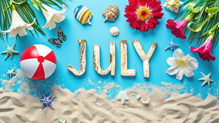 July - summer month beach flatlay with sand, seashells and flowers, beach balls