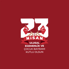 23 Nisan Ulusal Egemenlik ve Çocuk Bayramı translation: April 23 National Sovereignty and Children's Day