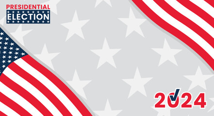 Presidential election 2024 background design template with USA flag. Vector background for US presidential election Event  Banner, poster, card.