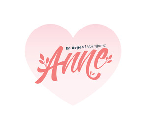 Anneler Günü kutlu olsun. translation: Happy mothers day.
Vector typography