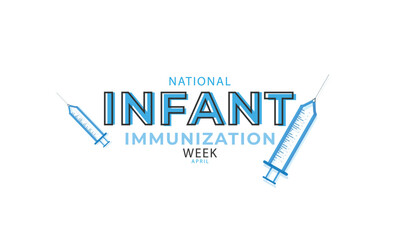 National infant immunization week. background, banner, card, poster, template. Vector illustration.