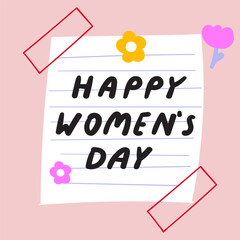 Happy women's day. White paper note. Lettering. Flat vector hand drawn design on pink background.