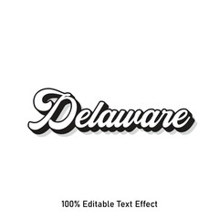 Delaware text effect vector. Editable college t-shirt design printable text effect vector