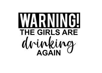 Warning The Girls