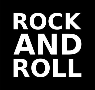 Rock And Roll Simple Typography With Black Background