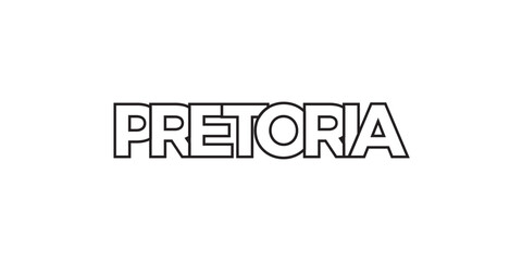Pretoria in the South Africa emblem. The design features a geometric style, vector illustration with bold typography in a modern font. The graphic slogan lettering.