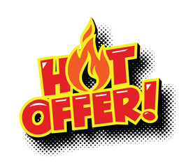 Special fiery Offer, Hot Sale banner or sticker design template, discount tag, best seller. Vector on transparent background