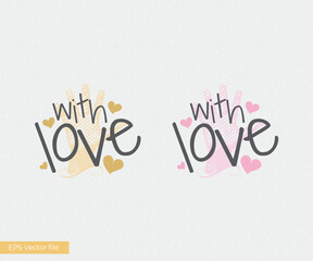 With love lettering, Handwritten with love text letter. Vector love illustration