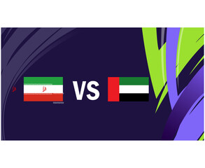 Iran And Uae Asian Flags Nations 2023 Group C Teams Countries Asian Football Symbol Logo Design Vector Illustration