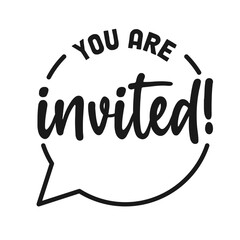 You are invited. Handwritten banner. Calligraphic invitation.