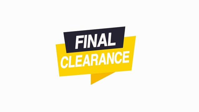 Yellow and black Final clearance label Animated, Special offer label Animated Tag for Marketing used for motion Graphics on White Background,4K