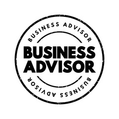 Business Advisor - professional who help entrepreneurs develop and improve their businesses, text concept stamp