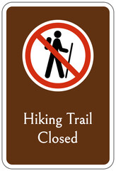Directional hiking trail safety sign hiking trail closed