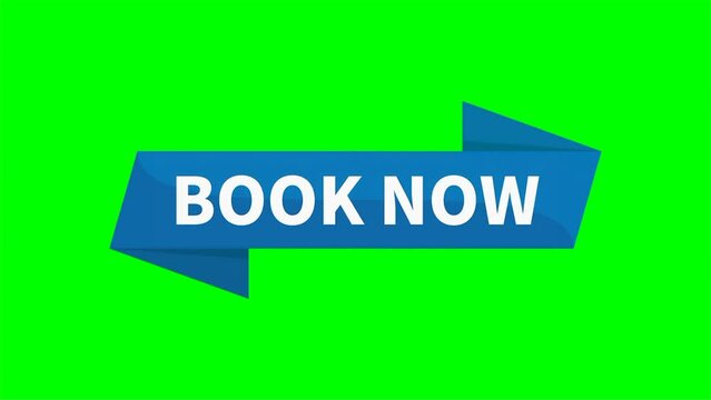 Book Now Motion Video Blue Rectangle Ribbon Shape On Green Screen Background For Reservation Promotion Business Marketing Social Media Information
