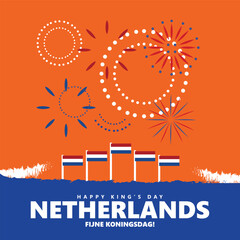 Netherlands King's day vector illustration with its national flags and fireworks. European country public holiday. Dutch text translated as: Happy King's Day.