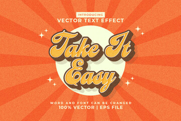 Editable text effect Take It Easy 3d 70s style premium vector