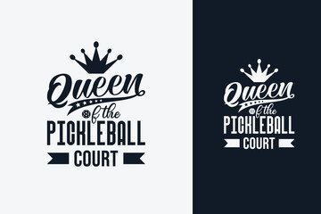 queen of the pickleball court text art with a combination of beautiful lettering, crown, and a ball on the letter o. This is suitable for t-shirts, stickers, posters, etc.