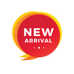 New arrival, banner, speech bubble icon. Design for announcement. Flat vector sign.