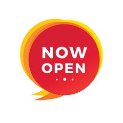 Now open, banner, speech bubble icon. Design for announcement. Flat vector sign.