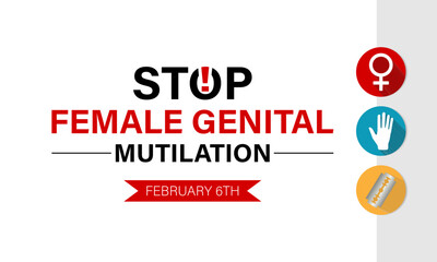 International Day of Zero Tolerance to Female Genital Mutilation celebrated every year on 6th February. Vector banner, flyer, poster and social medial template design.