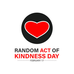 Random Act of Kindness Day celebrated every year of 17th February. Vector banner, flyer, poster and social medial template design.