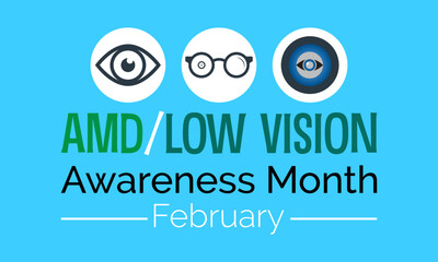 Obraz premium Amd/low vision awareness month observed every year in month of february. Vector health banner, poster, template design.