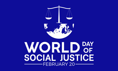 World Day of Social Justice celebrated every year of 20th February, Vector banner, flyer, poster and social medial template design.