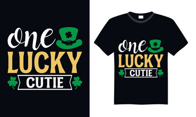 One Lucky Cutie - St. Patrick&rsquo;s Day T shirt Design, Handmade calligraphy vector illustration, Typography Vector for poster, banner, flyer and mug.