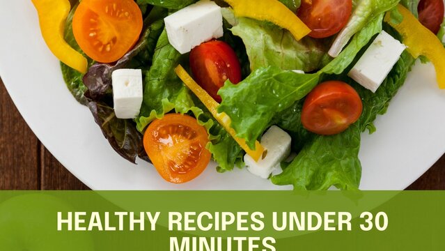 Healthy recipes under 30 minutes text on green band over bowl of feta cheese salad