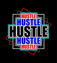 HUSTLE Vector Design use for printing, t-shirt, sublimation, cutting and more