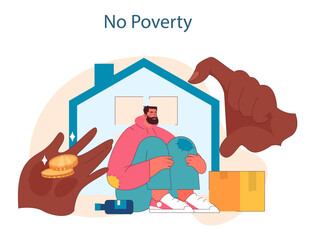No poverty. Eradicating poverty with strong community support and economic aid. Ensuring shelter, financial stability, and self-reliance. Flat vector illustration