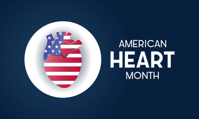 American heart month is observed every year in February. February is american heart month. Vector template for banner, card, poster with background. Vector illustration.