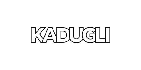 Kadugli in the Sudan emblem. The design features a geometric style, vector illustration with bold typography in a modern font. The graphic slogan lettering.