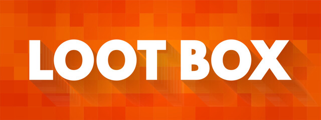 Loot Box - consumable virtual item which can be redeemed to receive a randomised selection of further virtual items, text concept background