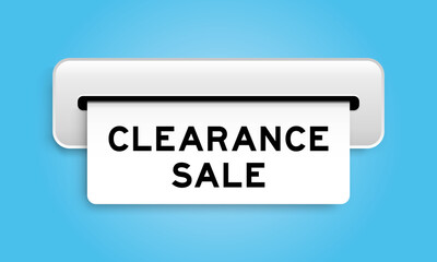 White coupon banner with word clearance sale from machine on blue color background