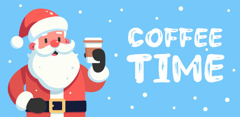 Cheerful Santa Claus and a cup of coffee, happy Christmas inscription and coffee time text, high quality vector illustration.