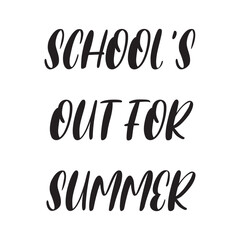 School's Out for Summer Lettering Quotes. Vector Illustration