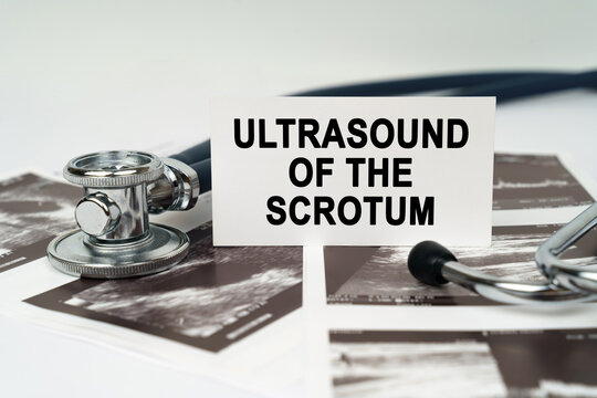 On the ultrasound pictures there is a stethoscope and a business card with the inscription - Ultrasound of the scrotum