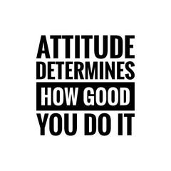 ''Attitude'' motivational quote sign
