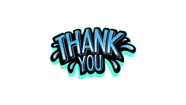 Thank You text Hand Drawn Animation in Graffiti Art style