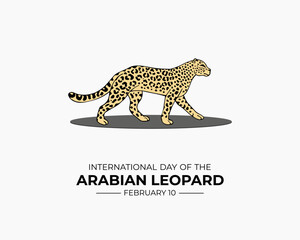 International Day of the Arabian Leopard. February 10 is Arabian Leopard Day . Editable template for background with banner, poster and card. Vector illustration.