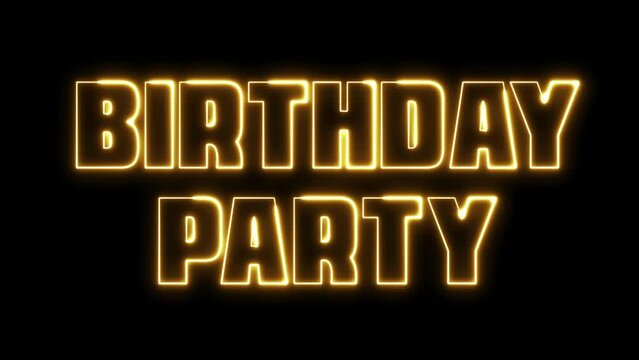 Birthday Party text font with light. Luminous and shimmering haze inside the letters of the text Birthday Party. 