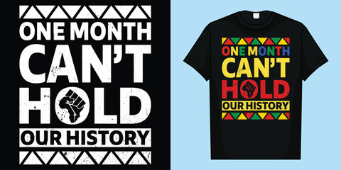 One Month Can't Hold Our History Melanin African Girl Women T-Shirt, One Month Can't Hold Our History T-Shirt - obrazy, fototapety, plakaty