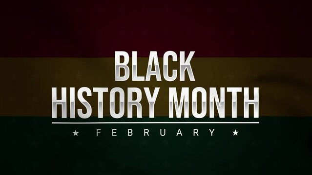 Celebrating Black History Month in February with typography and flag in the background. 4k waving animation