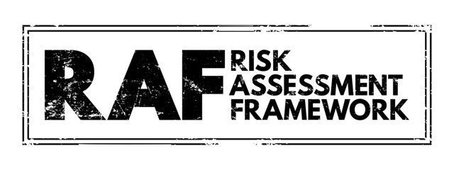 RAF - Risk Assessment Framework is an approach for prioritizing and sharing information about the security risks posed to an information technology organization, acronym concept stamp - obrazy, fototapety, plakaty